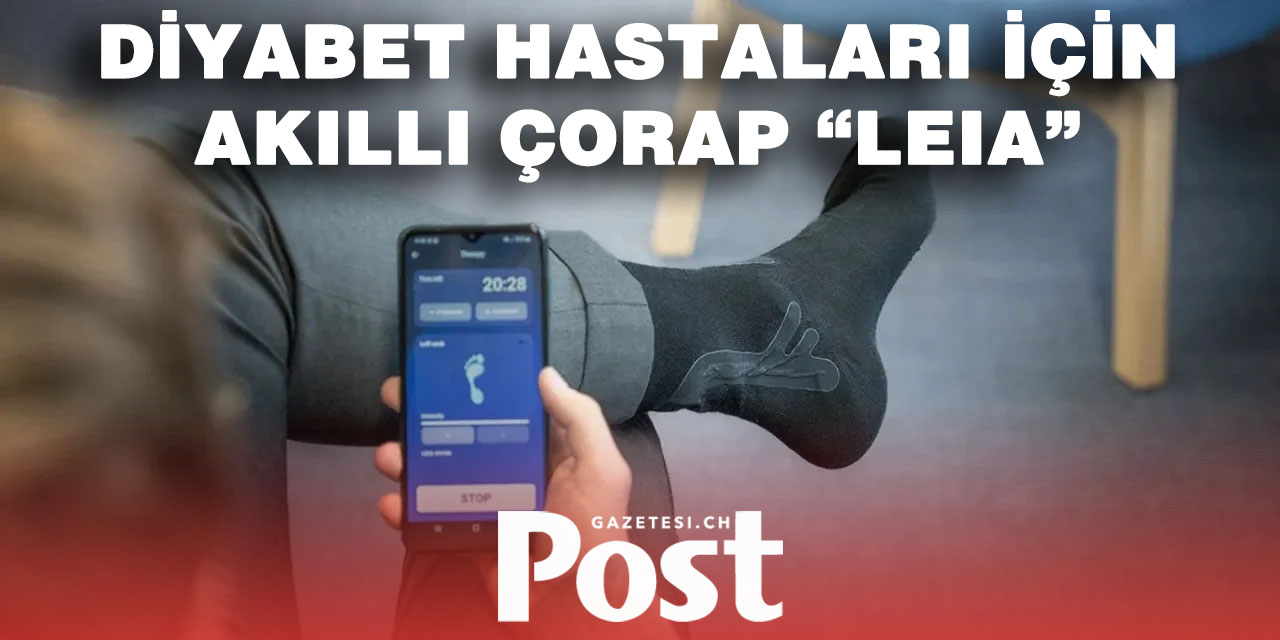 İsviçre’den Diyabet Hastalarına Umut: Akıllı Çorap “Leia” Hissiyatı Geri Getiriyor