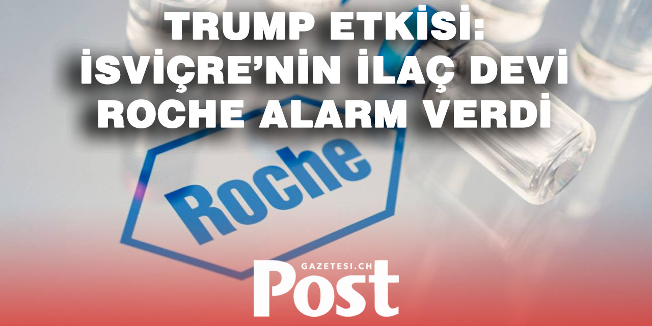 Roche’tan Uyarı: İsviçre İlaçta Zemin Kaybediyor