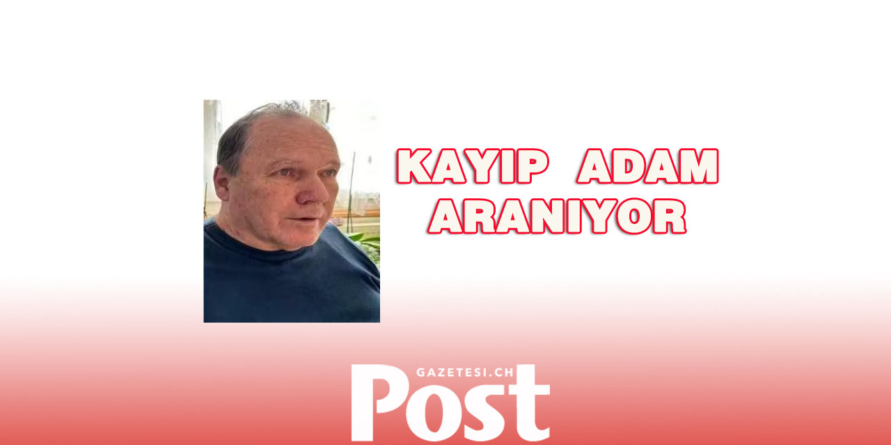 Yverdon’da 69 Yaşındaki Adam Kayboldu!