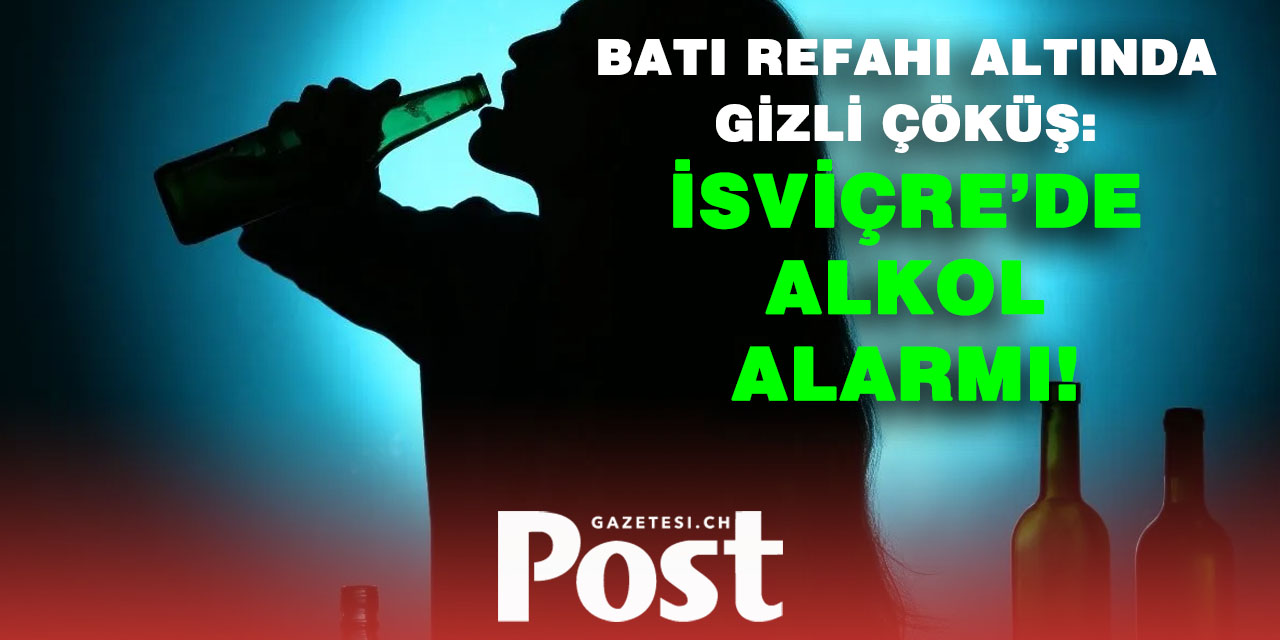 Alkolün Ruh Sağlığına Etkisi: İsviçre’de Sessiz Tehlike