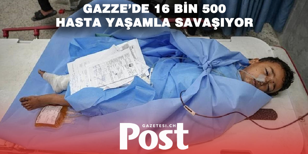 Gazze’de 16 Bin 500 Kişi Acil Tıbbi Yardım Bekliyor