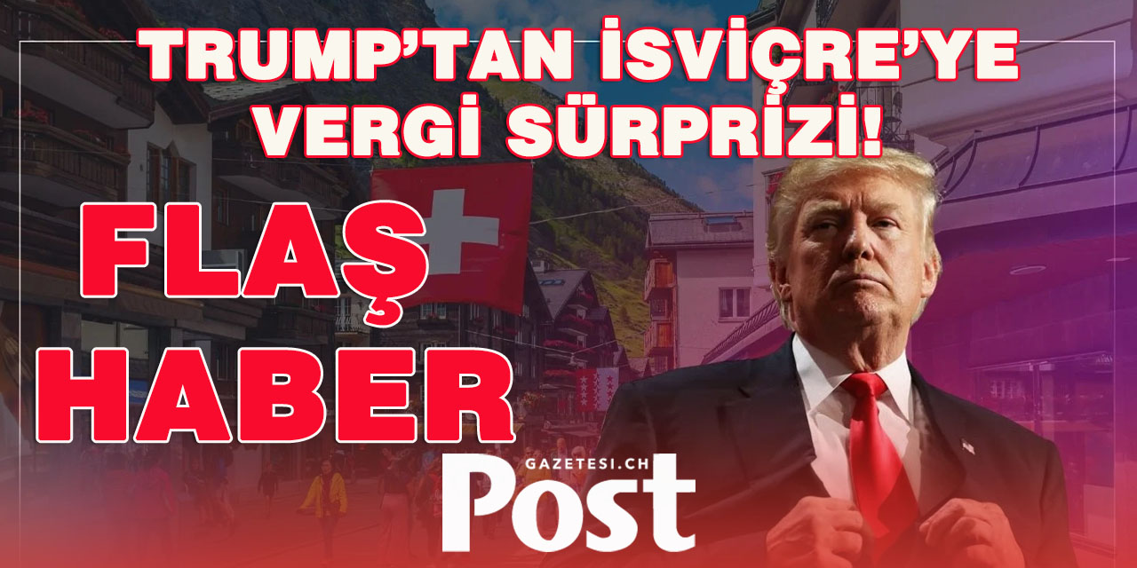 Trump’tan İsviçre’ye Tarihi Vergi İndirimi