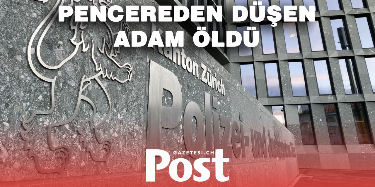 Bülach’ta Pencereden Düşen Adam Hayatını Kaybetti