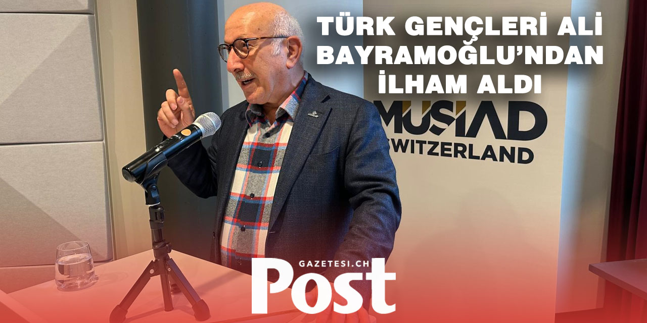 Zürih’te Anlamlı Buluşma: Ali Bayramoğlu Gençlere Seslendi: “Hedefsiz ve idealsiz hiçbir iş olmaz”