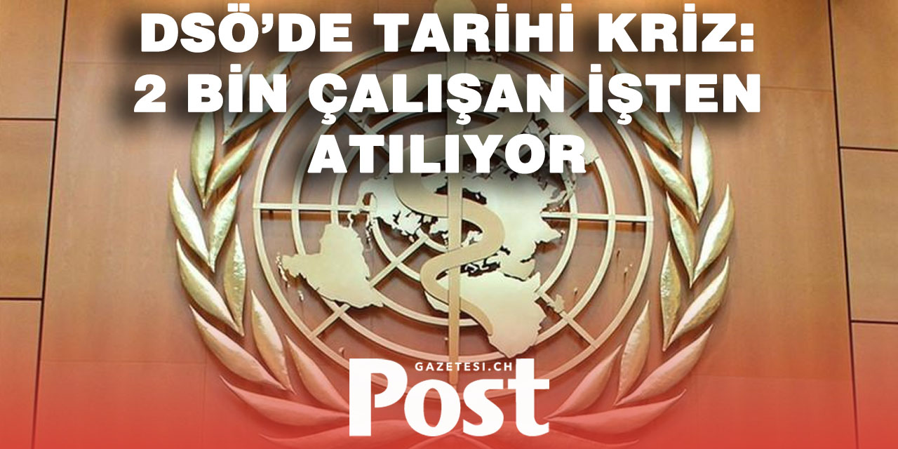 ABD Desteğini Çekti, DSÖ En Büyük Tasfiyesine Gidiyor