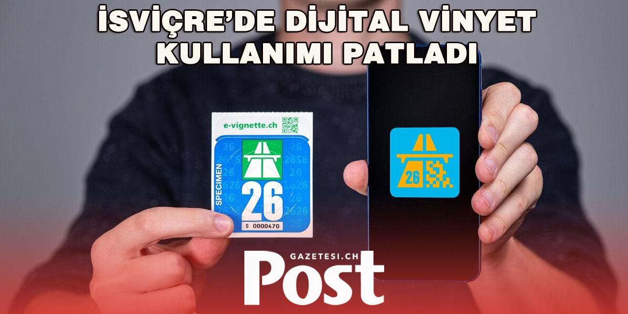 İsviçre’de E-Vinyet’e İlgi Hızla Artıyor