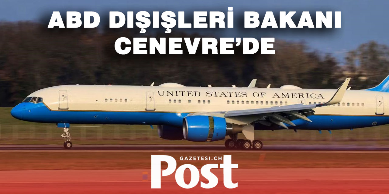 ABD’nin Ukrayna Planı İçin Kritik Buluşma: Rubio Cenevre’de!
