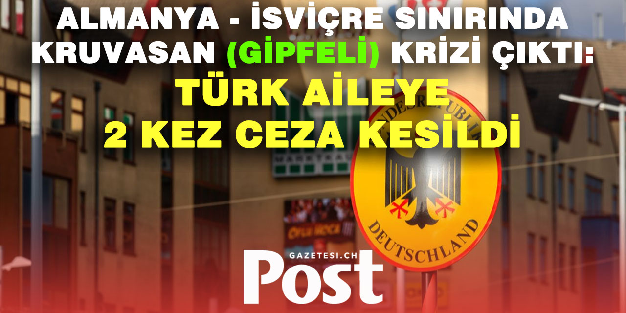 Almanya’dan İsviçre’ye gitmek isteyen Türk aile yolda 2 kruvasan yedi, uluslararası kriz çıktı