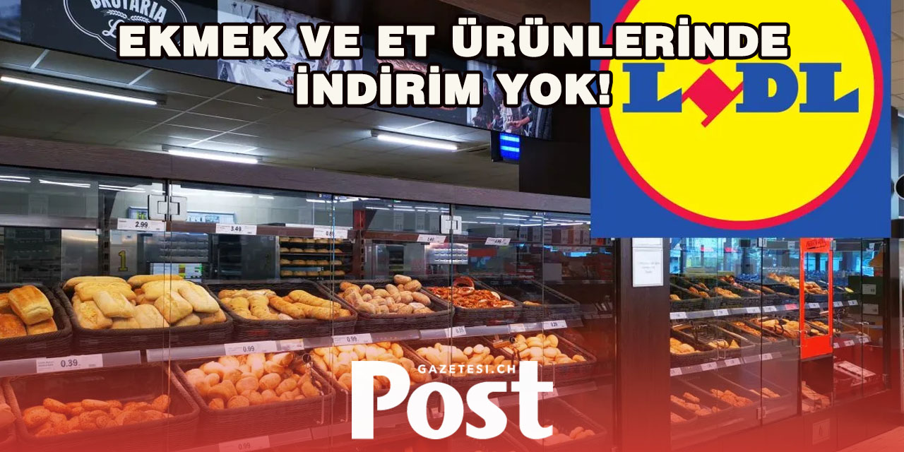 Lidl İsviçre’den ekmek ve ette fiyat savaşına fren