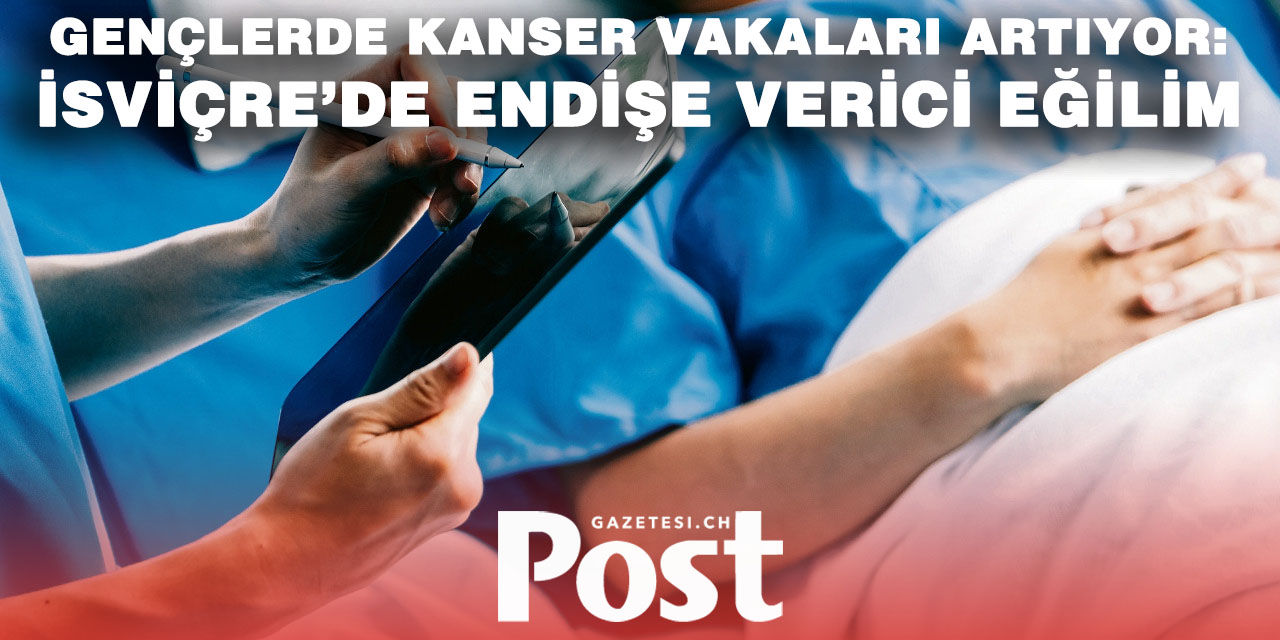 Gençlerde Kanser Alarmı: Son 30 Yılda Vaka Sayısı Patladı