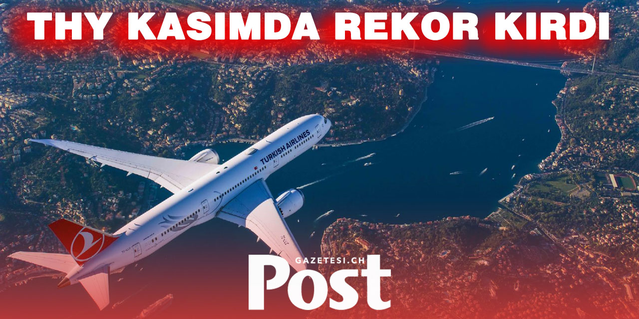 Türk Hava Yolları, 2025 kasım ayında rekor büyümeye imza attı