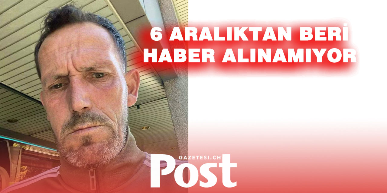 Cenevre Polisi Kayıp Adam İçin Alarm Verdi