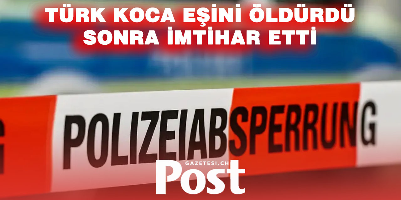 Almanya’da aile faciası: Türk koca eşini katletti, ardından canına kıydı