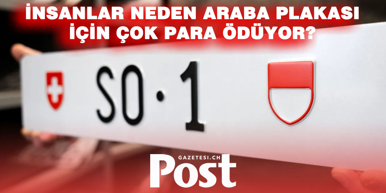 İsviçre’de Plaka Açık Artırması Olay Oldu