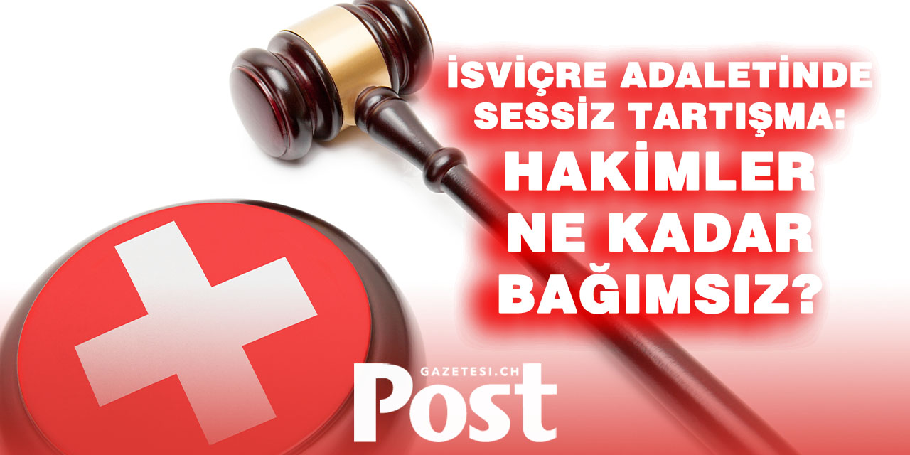 Hakimler Parti Aidatı mı Ödüyor? İsviçre Yargısında Şaşırtan Sistem