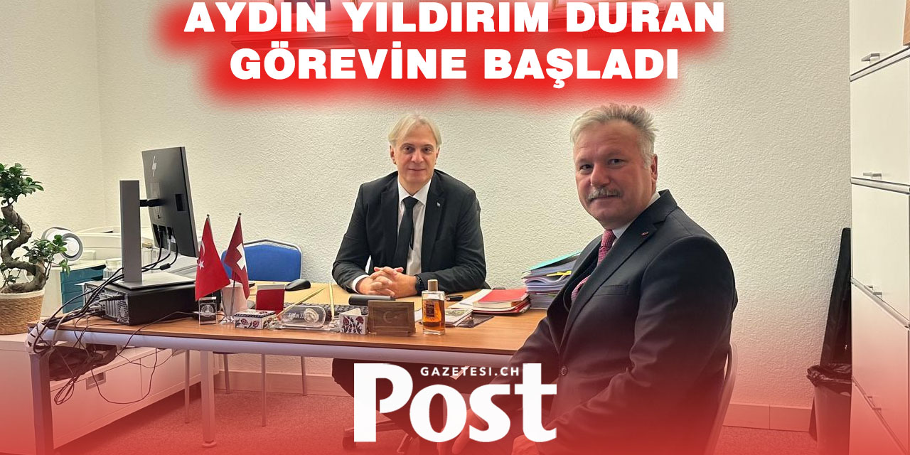 Aydın Yıldırım Duran, Zürih Kültür ve Tanıtma Ataşesi Olarak Göreve Başladı