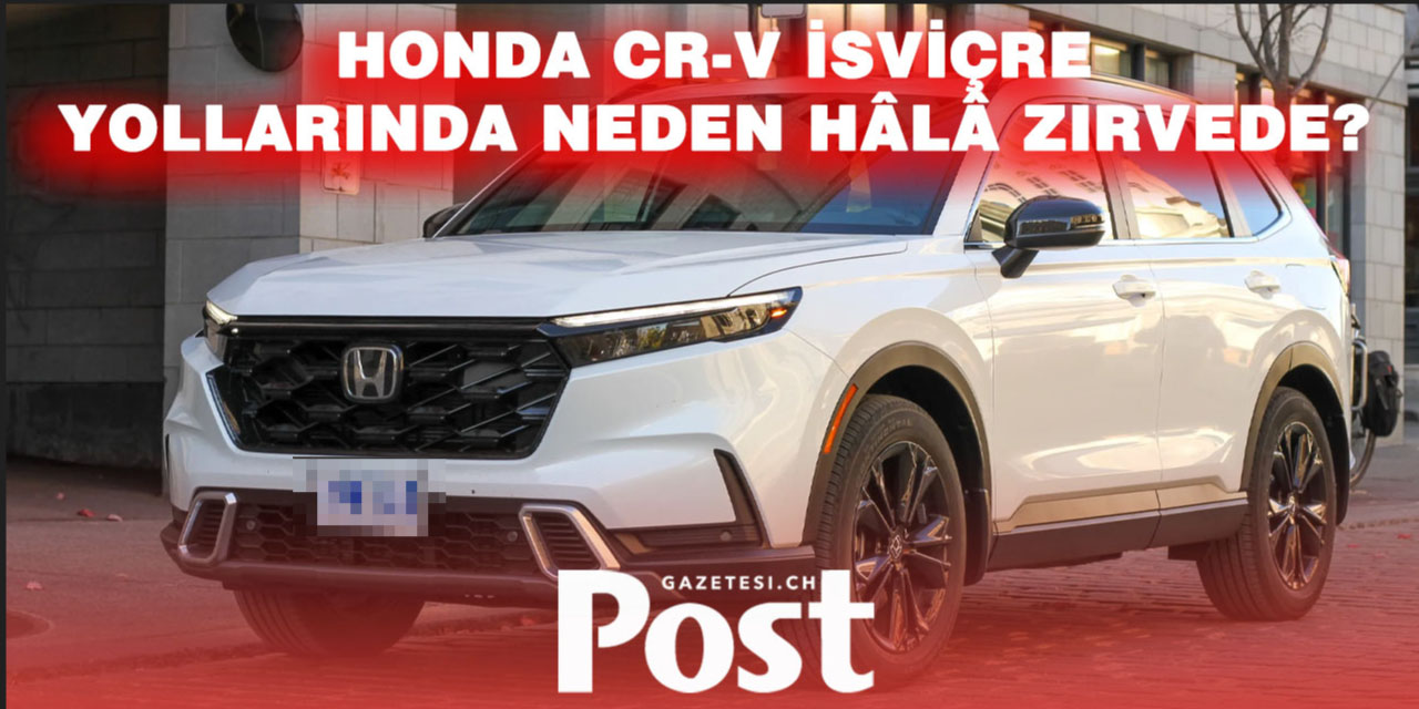 Honda CR-V’nin 30 Yılı: Bir SUV Efsanesinin İsviçre’deki Yolculuğu