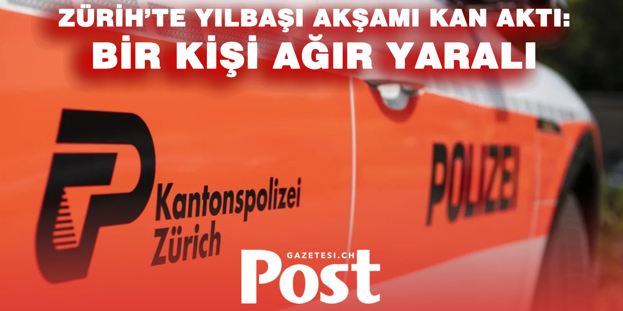 Yılbaşı Gecesi İsviçre’de Bıçaklı Saldırı: Bir Kişi Ağır Yaralandı