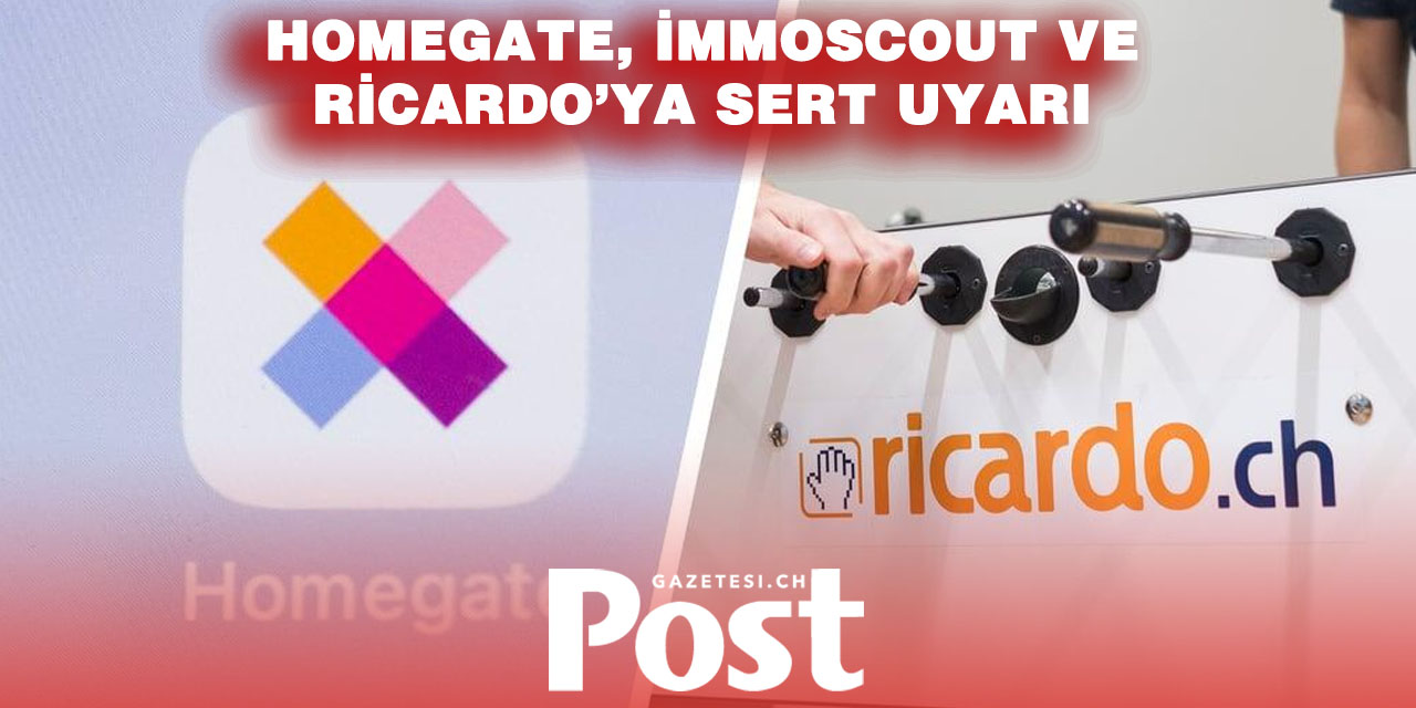 Homegate, Immoscout ve Ricardo’ya Kınama: İsviçre’de Fiyatlara Devlet Müdahalesi