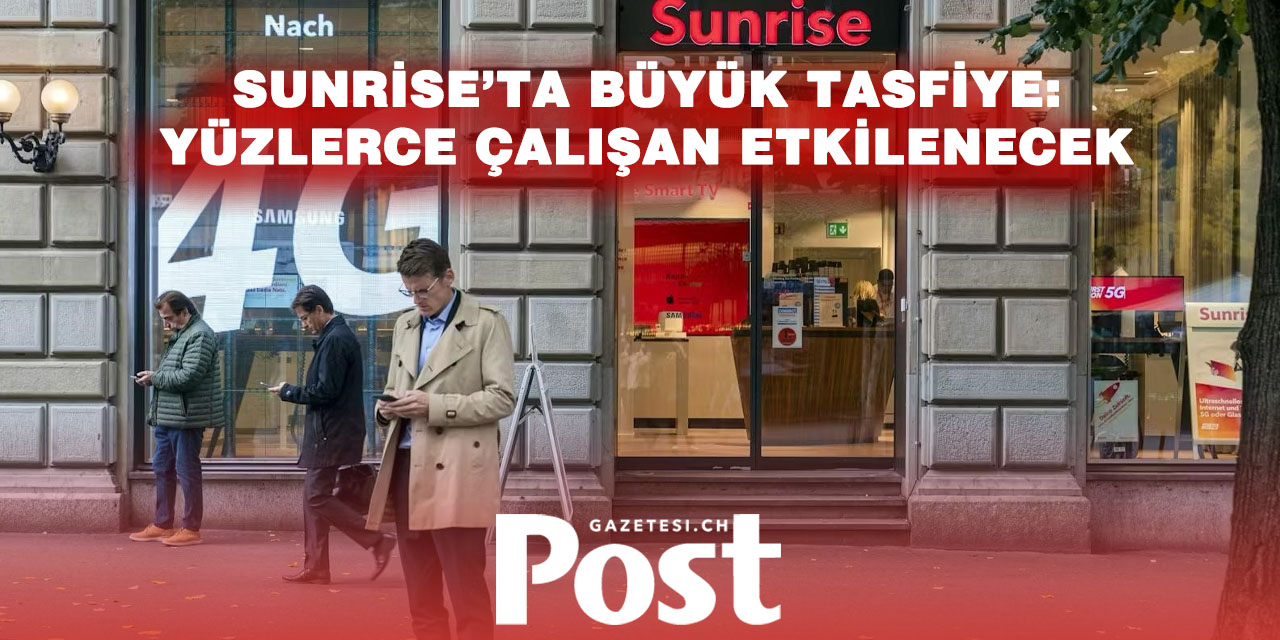 Sunrise’ta Şok Karar: 190 Çalışan İşini Kaybediyor