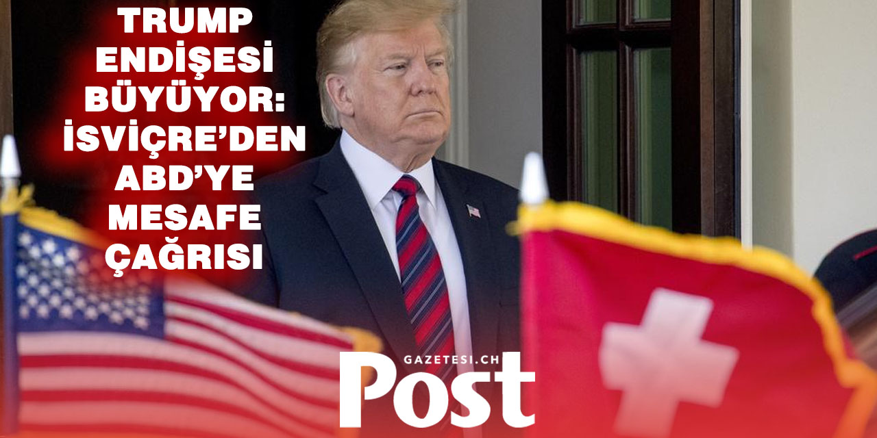 İsviçre’de Siyasetçiler ABD’ye Bağımlılığın Risklerine Dikkat Çekiyor