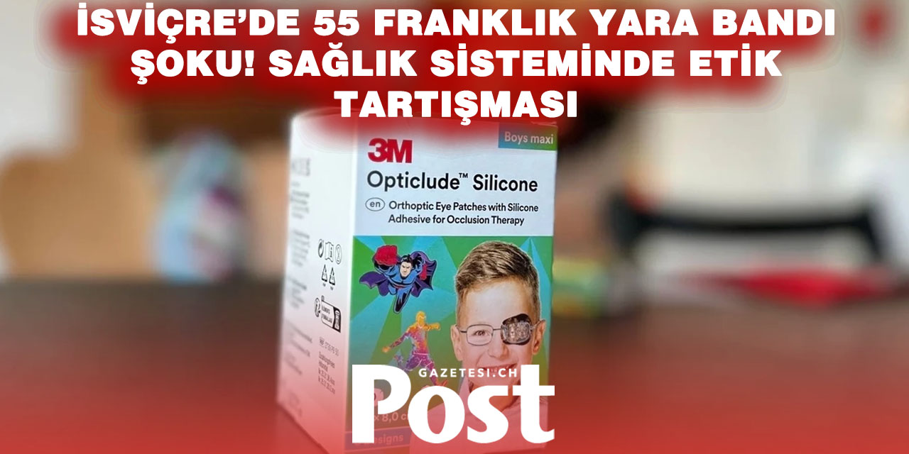 55 Franklık Yara Bandı Tartışması: İsviçre Sağlık Sisteminde “Kültür Sorunu”