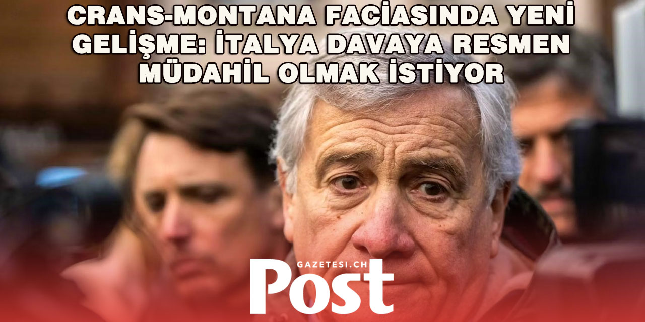 Crans-Montana faciasında İtalya davaya müdahil olmak istiyor