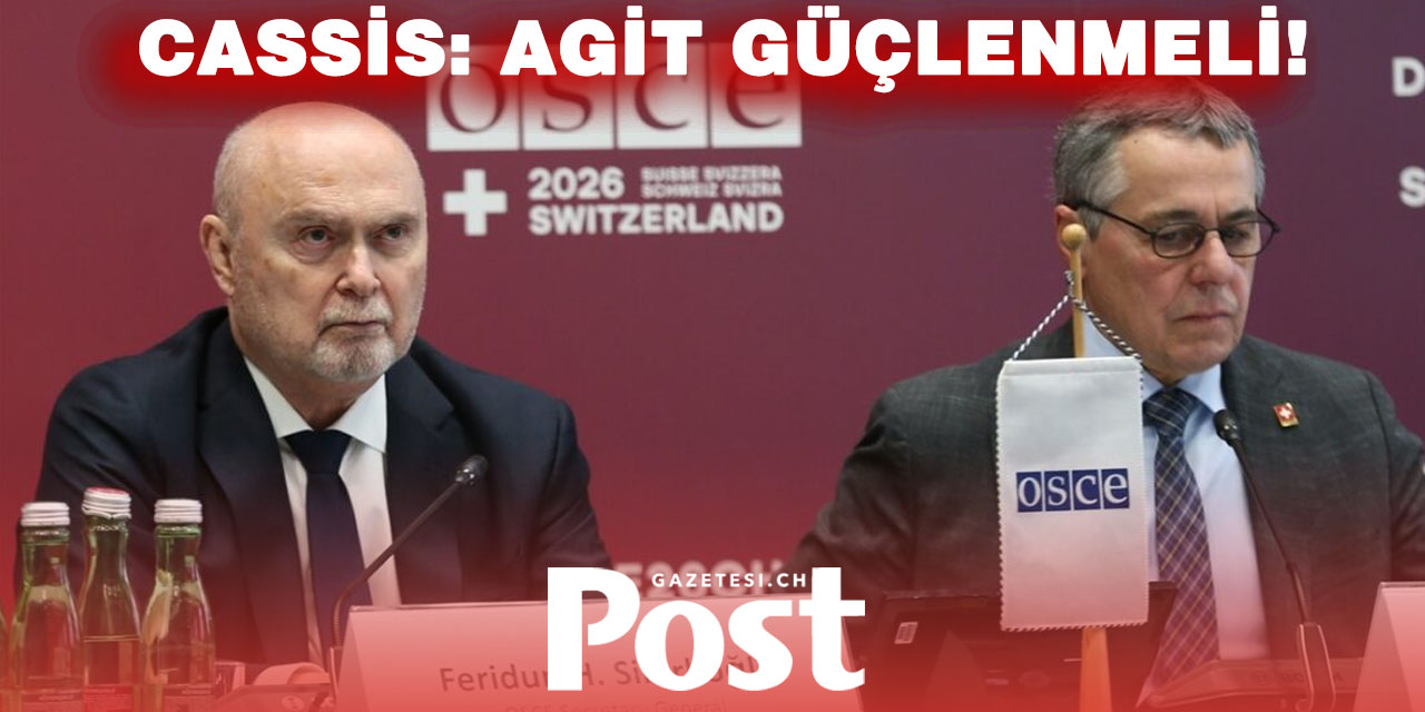 İsviçre Dışişleri Bakanı Cassis, Ukrayna'daki krizin AGİT'i güçlendirmesi gerektiğini söyledi