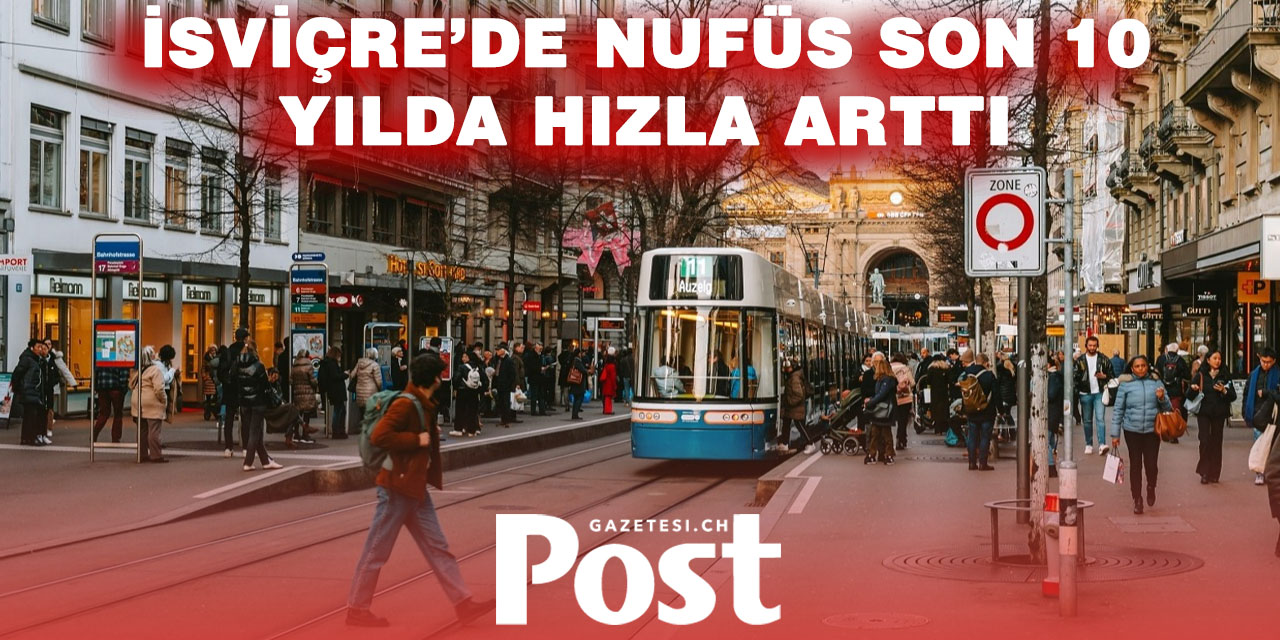 İsviçre’de nüfus tartışması: 10 milyon fazla mı?