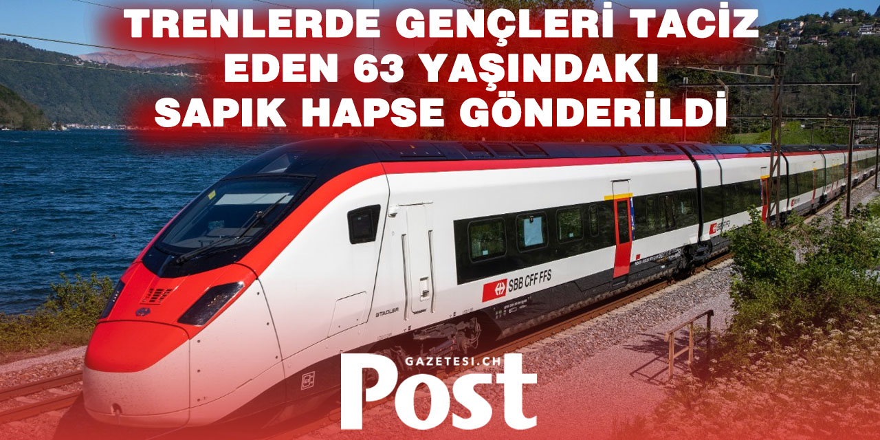 Trenlerdeki kabus sona erdi: Gençleri taciz eden zanlı hapse gönderildi