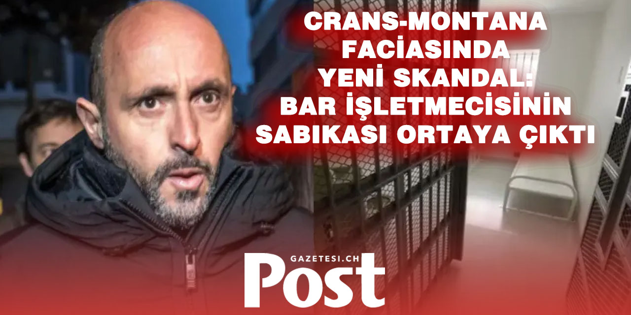 Crans-Montana Faciasında Yeni Gelişme: Bar İşletmecisinin Sabıkası Gündemde