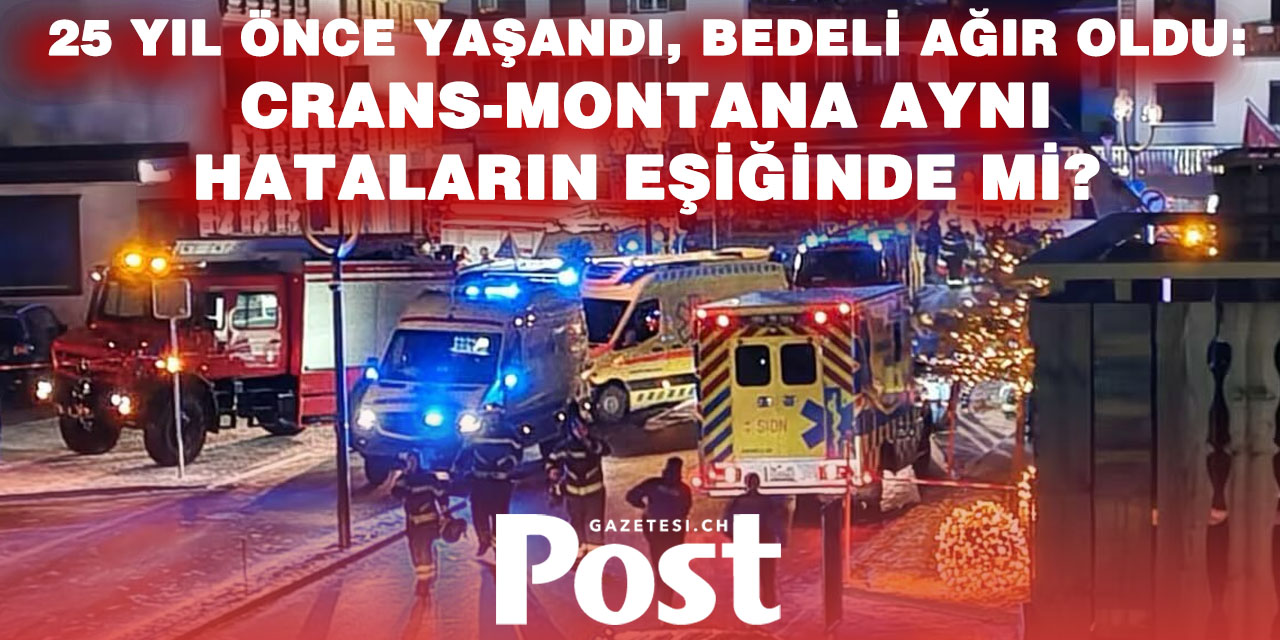 25 yıl önce Volendam’da yaşanan felaket, Crans-Montana için hangi dersleri içeriyor?