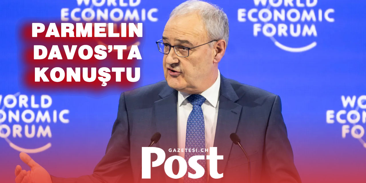 İsviçre Konfederasyonu Başkanı Parmelin, Dünya Ekonomik Forumu'nda konuştu