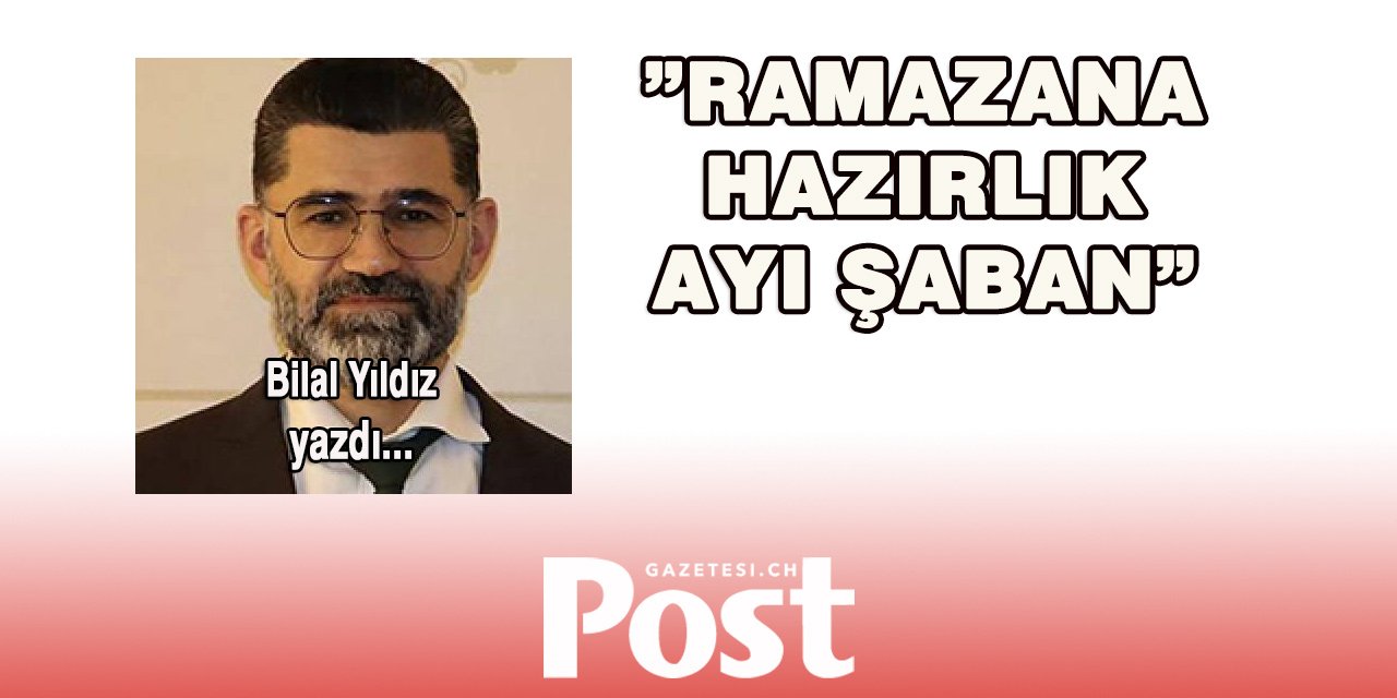 Ramazana Hazırlık ayı Şaban