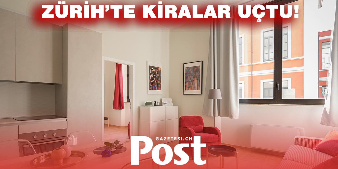 ZÜRİH’E REKOR GÖÇ: KİRALAR FIRLADI