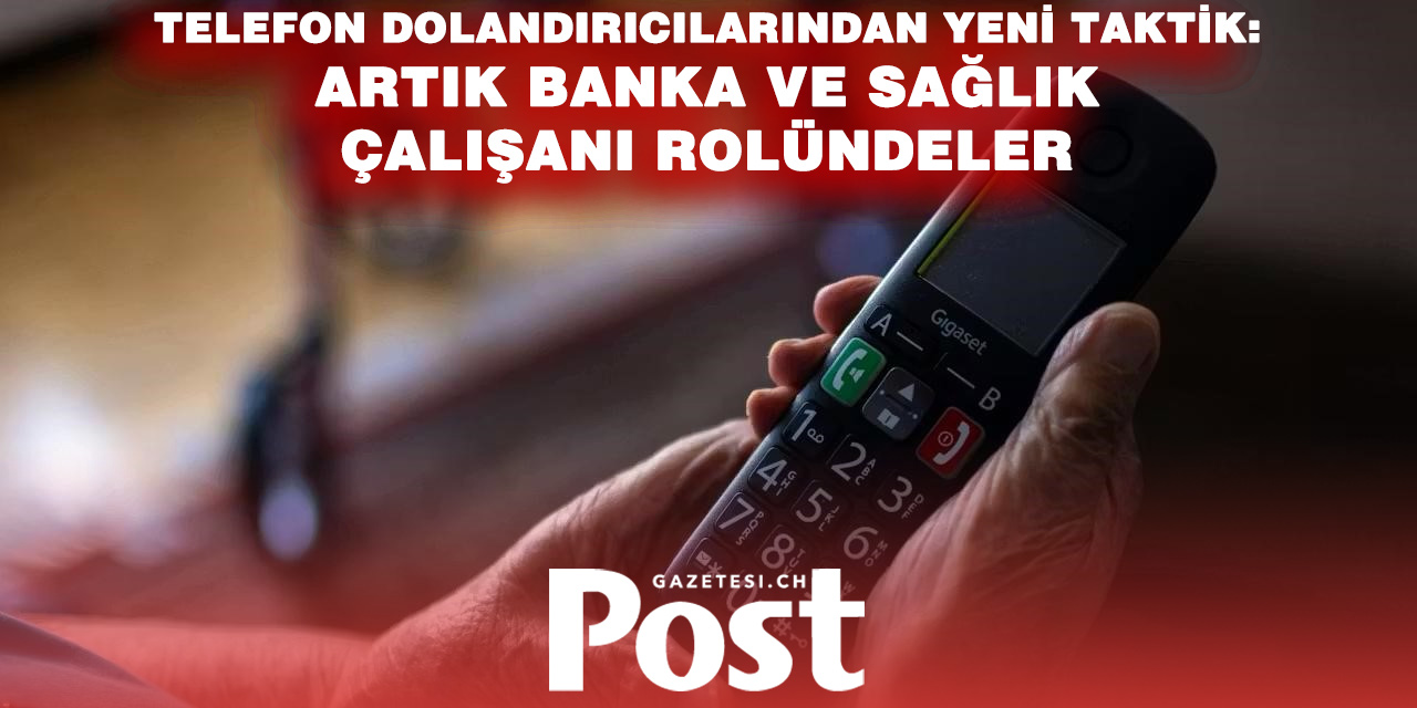 Polis Değil, Bankacı! Dolandırıcıların Yeni Oyunu Ortaya Çıktı