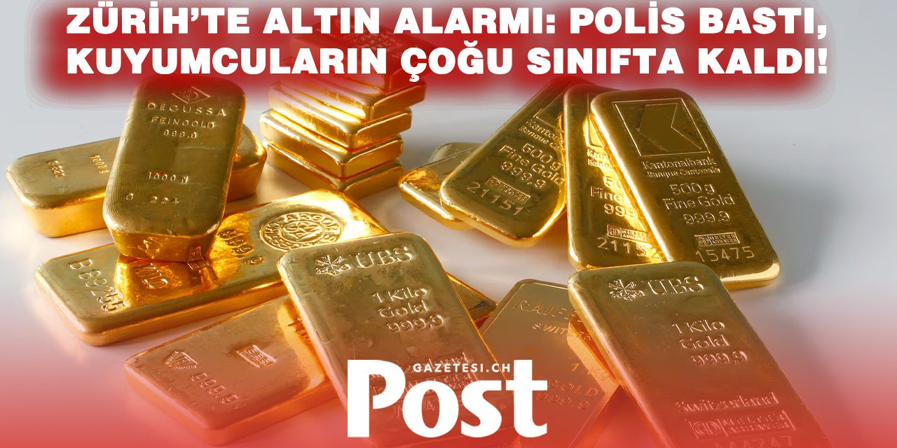Zürih’te Altın Ticareti Mercek Altında: Denetlenen İşletmelerin Çoğu Kurallara Uymadı