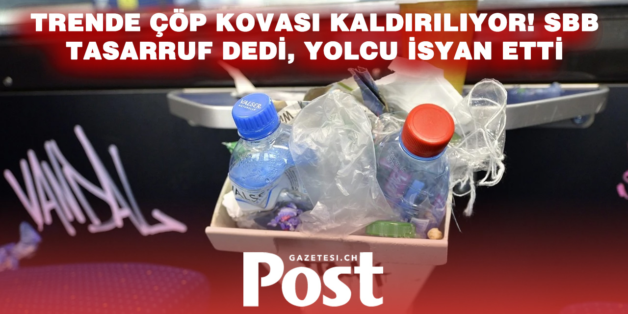 SBB’den Tartışma Oluşturan Karar! Trenlerdeki Çöp Kutuları Kaldırılıyor