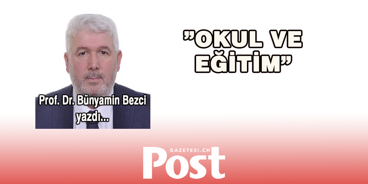 Okul ve Eğitim