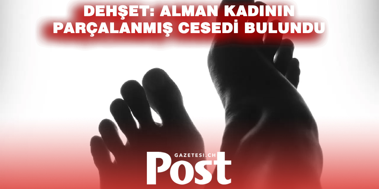 Vahşet: Alman kadın başı kesilmiş hâlde bulundu