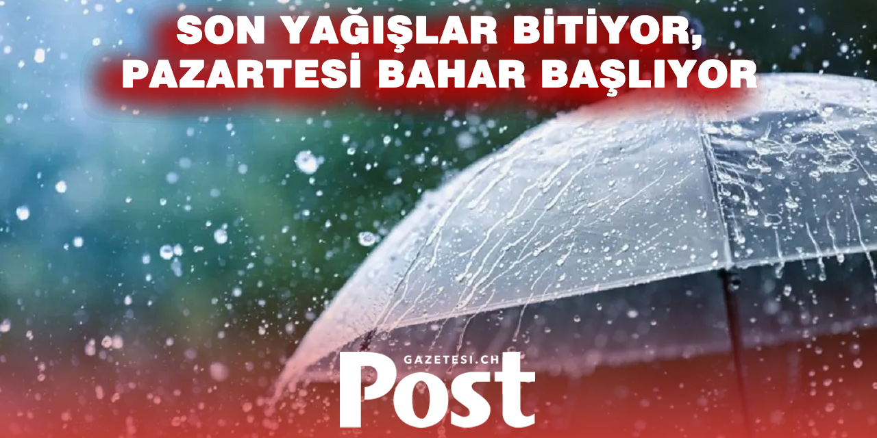 Son Yağmur, Ardından Bahar Geliyor