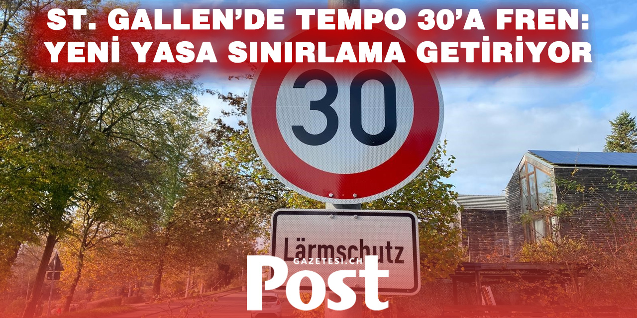 St. Gallen’de Tempo 30 Tartışması: Yeni Sınırlamalar Gündemde