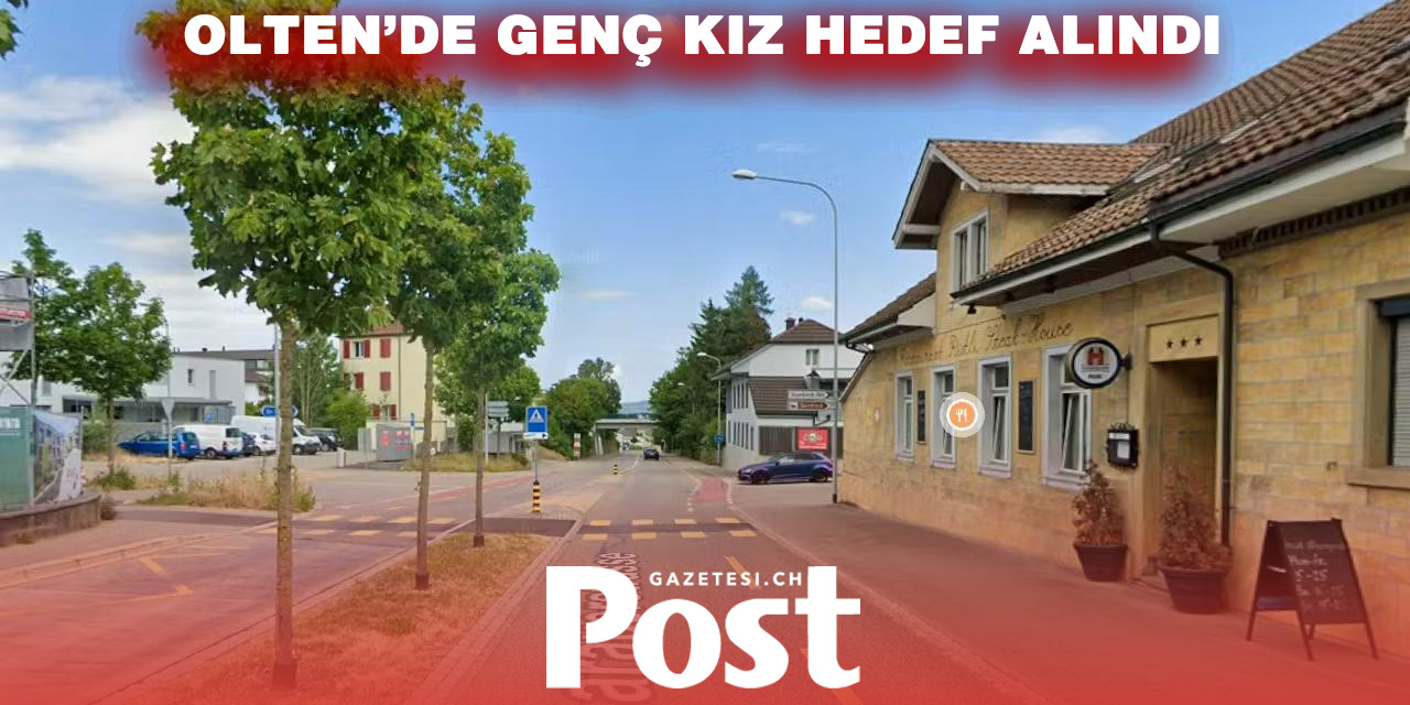 Olten’de Genç Kıza Saldırı ve Gasp