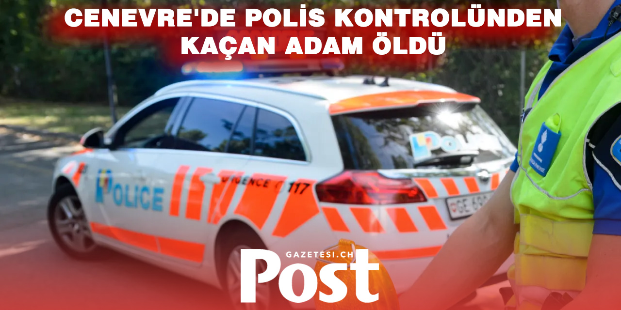 Cenevre’de Polis Kontrolünden Kaçan Motosikletli Hayatını Kaybetti