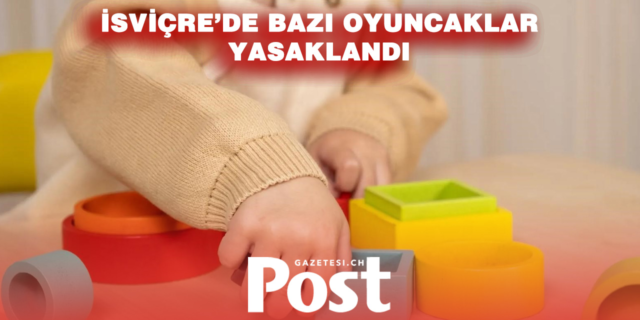 Boğulma riski: Altı oyuncak İsviçre pazarından geri çağrıldı