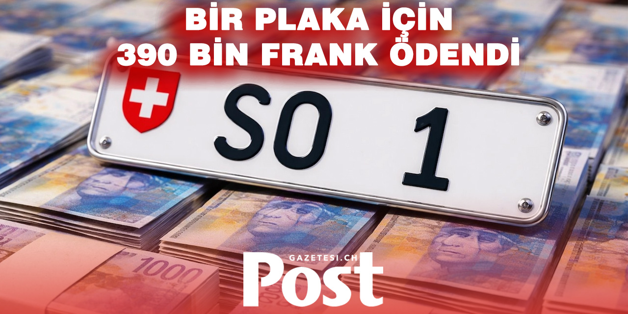 “SO 1” plakası İsviçre’de rekor fiyata satıldı