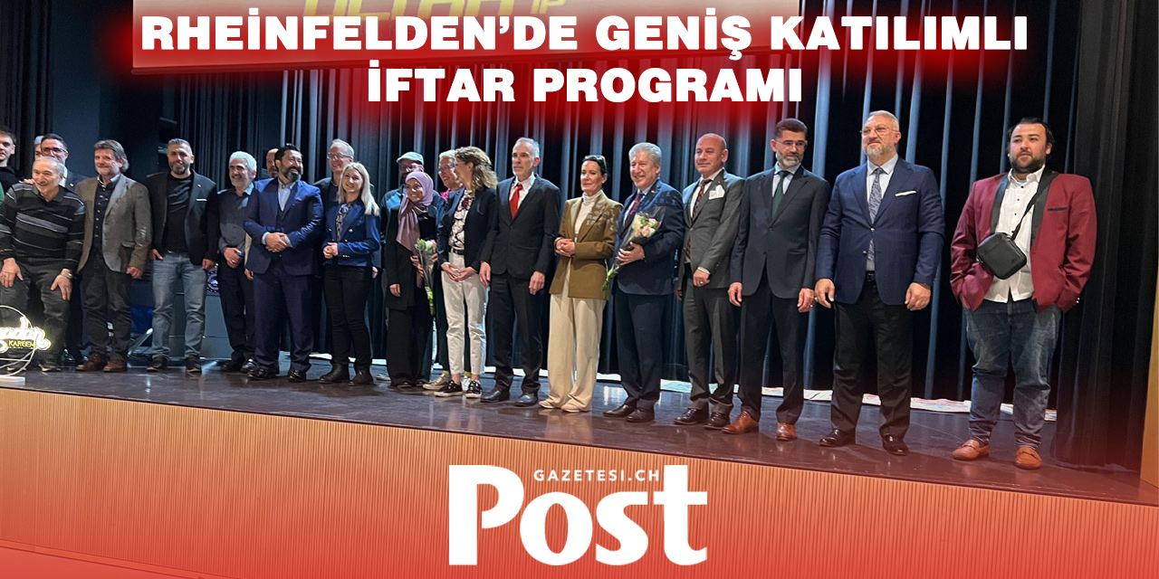 Rheinfelden’de Birlik Sofrası: Siyasetçiler ve Türk Toplumu İftarda Buluştu