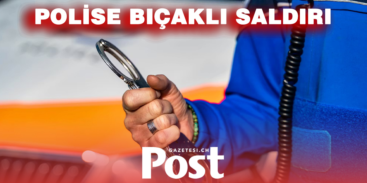 Polis memurları bıçakla saldırıya uğradı