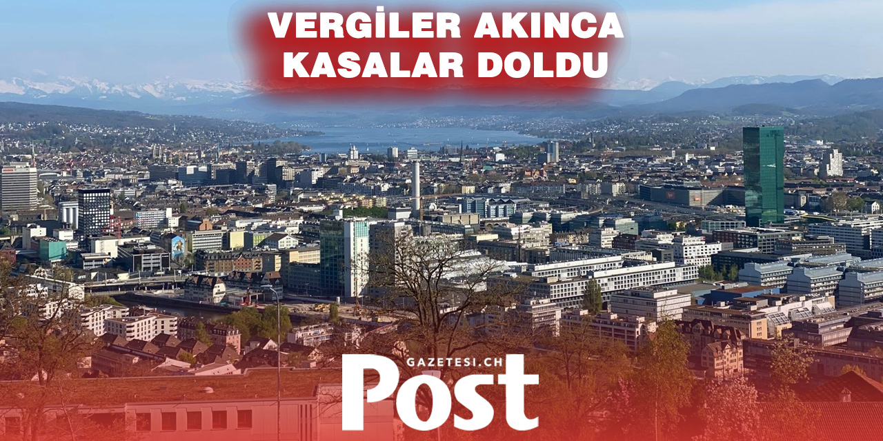 Zürih Kantonu 2025’i 727 milyon frank fazla ile kapattı