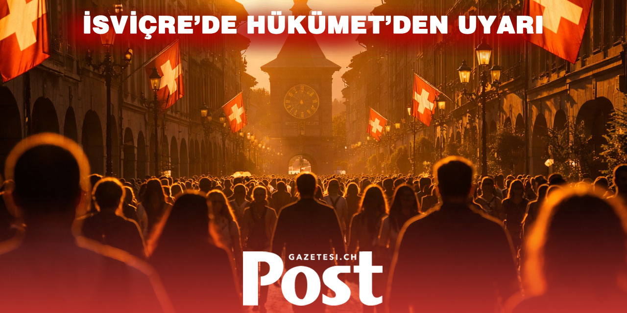 İsviçre hükûmetinden 10 milyonluk nüfus uyarısı